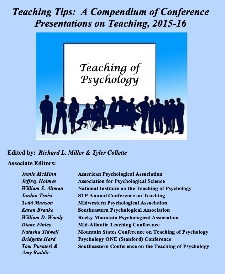 Teaching Tips: A Compendium of Conference Presentations on Teaching, 2015-2016 